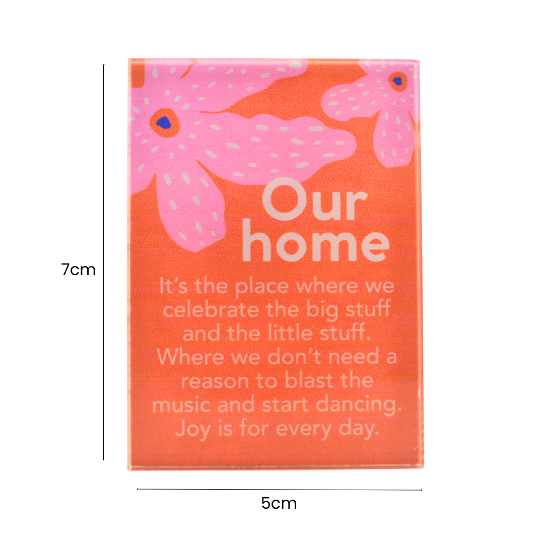 Splosh - Meaningful Magnet - Our Home